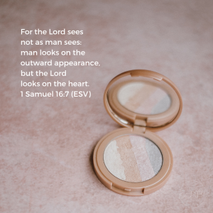 True Beauty Scripture The Lord Looks On The Heart