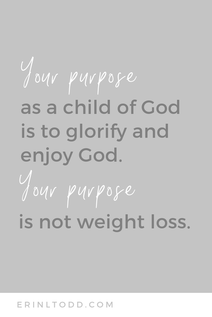 Don't let dieting distract you from your true purpose. Discover how the lies of diet culture are holding you back from your purpose. Recognize the false purpose of weight loss and trade it in for God’s true purpose for your life.
