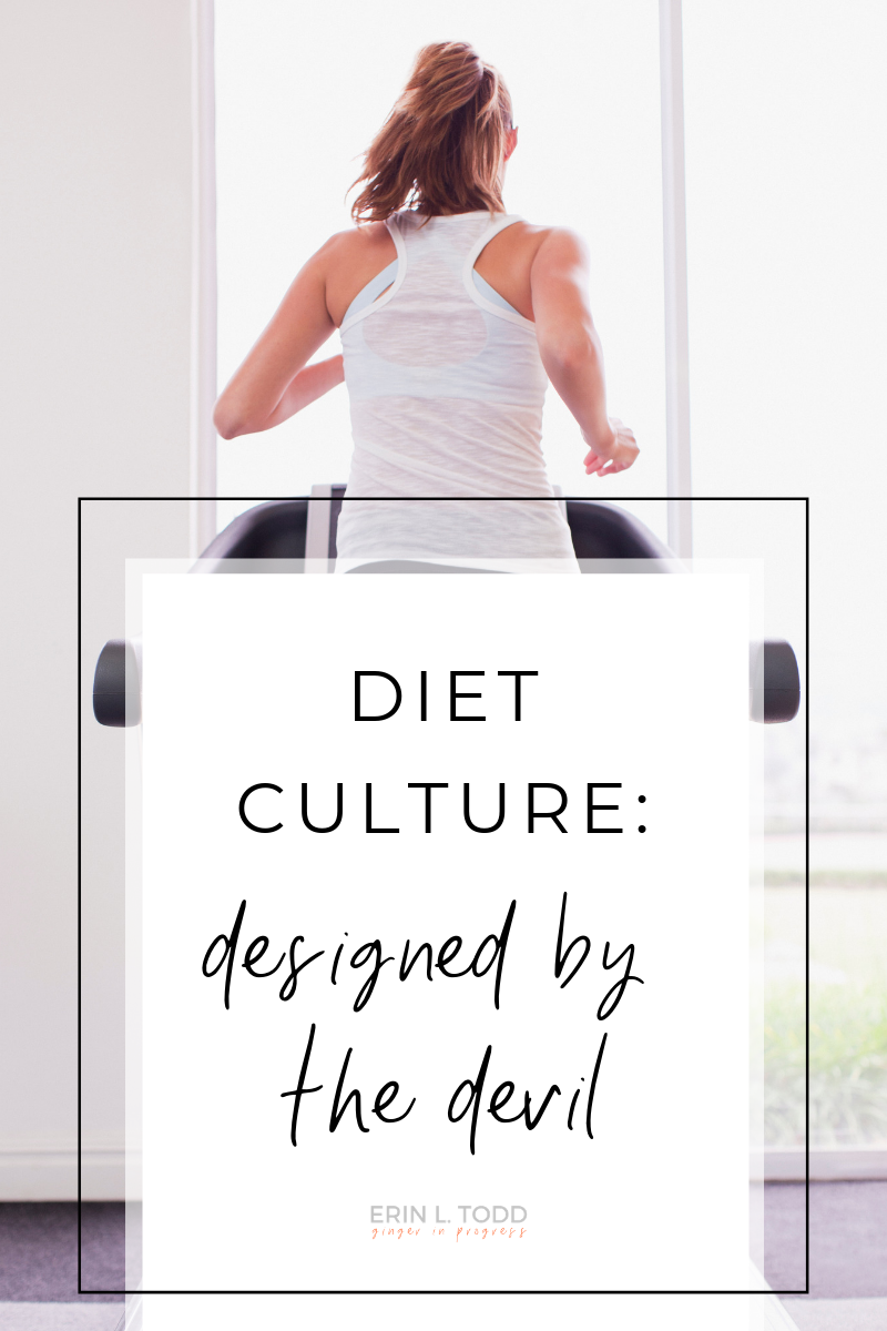 diet culture designed by the devil