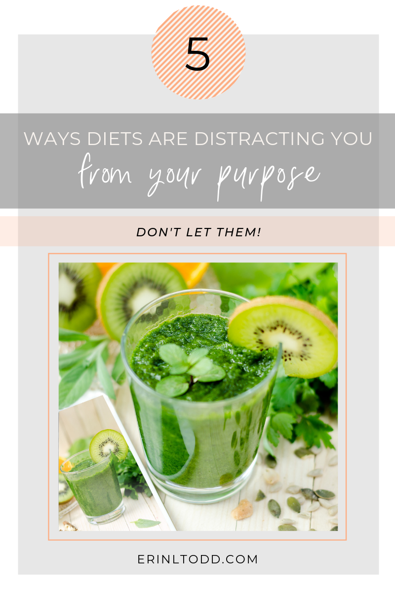 5 ways diets are distracting you from your purpose