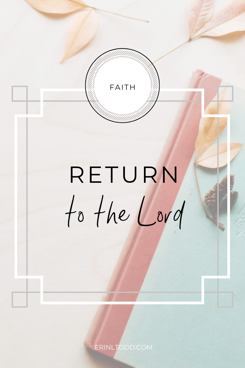 Return to the Lord