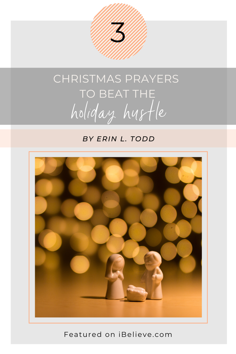 3 Christmas Prayers to beat the holiday hustle title over a Christmas nativity scene