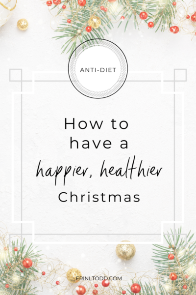 How To Have A Happier, Healthier Christmas