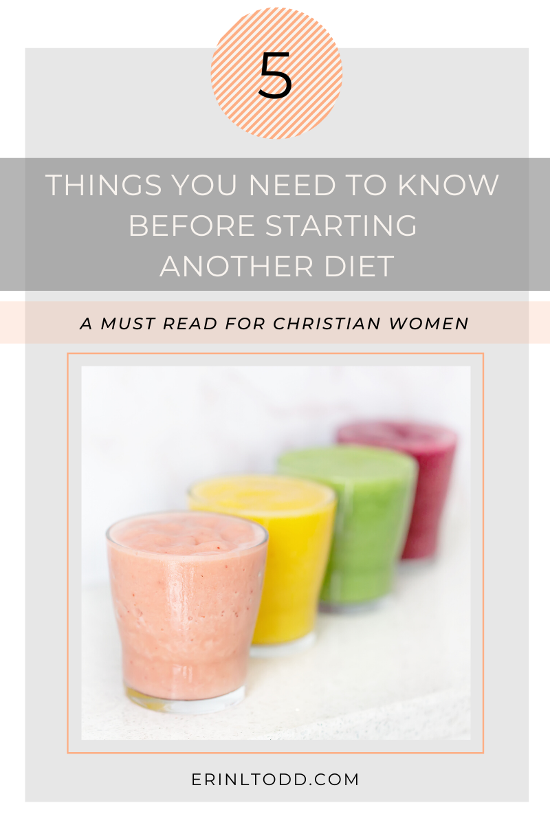 colorful smoothies against a white backdrop with the title 5 things you need to know before starting another diet a must read for christian women