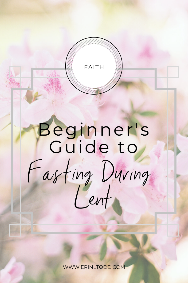 Beginner's Guide to Fasting During Lent