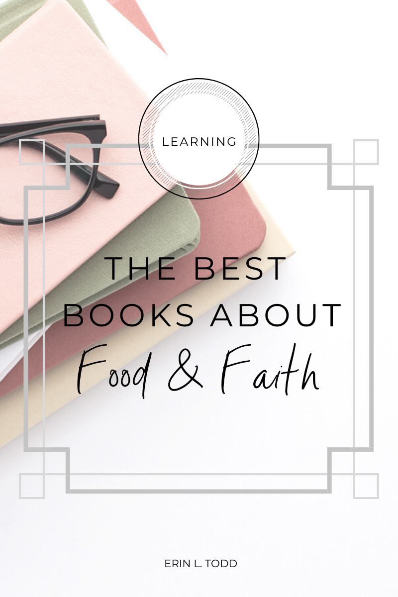 My picks for the best books about food and faith. These books will help you learn about intuitive eating, grow in your faith, and improve your body image.