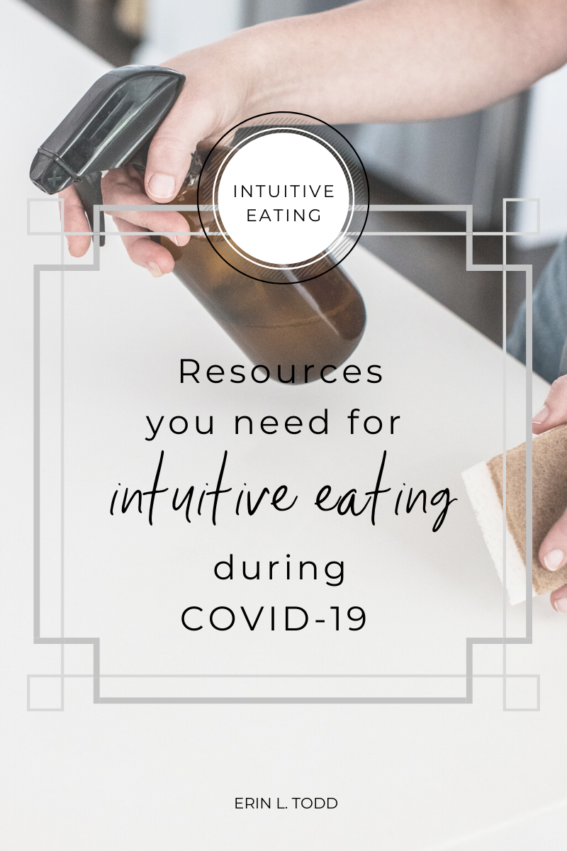 Resources you need for intuitive eating during COVID-19