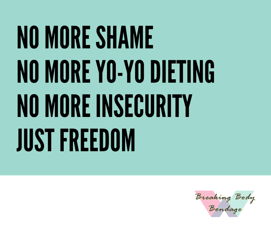 No more shame no more yo-yo dieting no more insecurity just freedom through the Breaking Body Bondage summit free event online