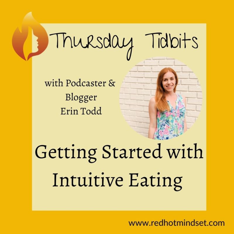 Getting started with intuitive eating interview with Erin Todd on Red Hot Mindset with Gabe Cox