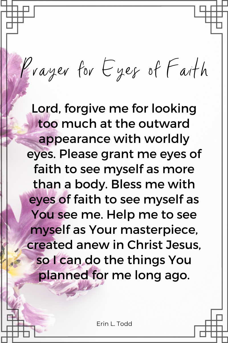 What to pray for instead of weight loss: pray for eyes of faith