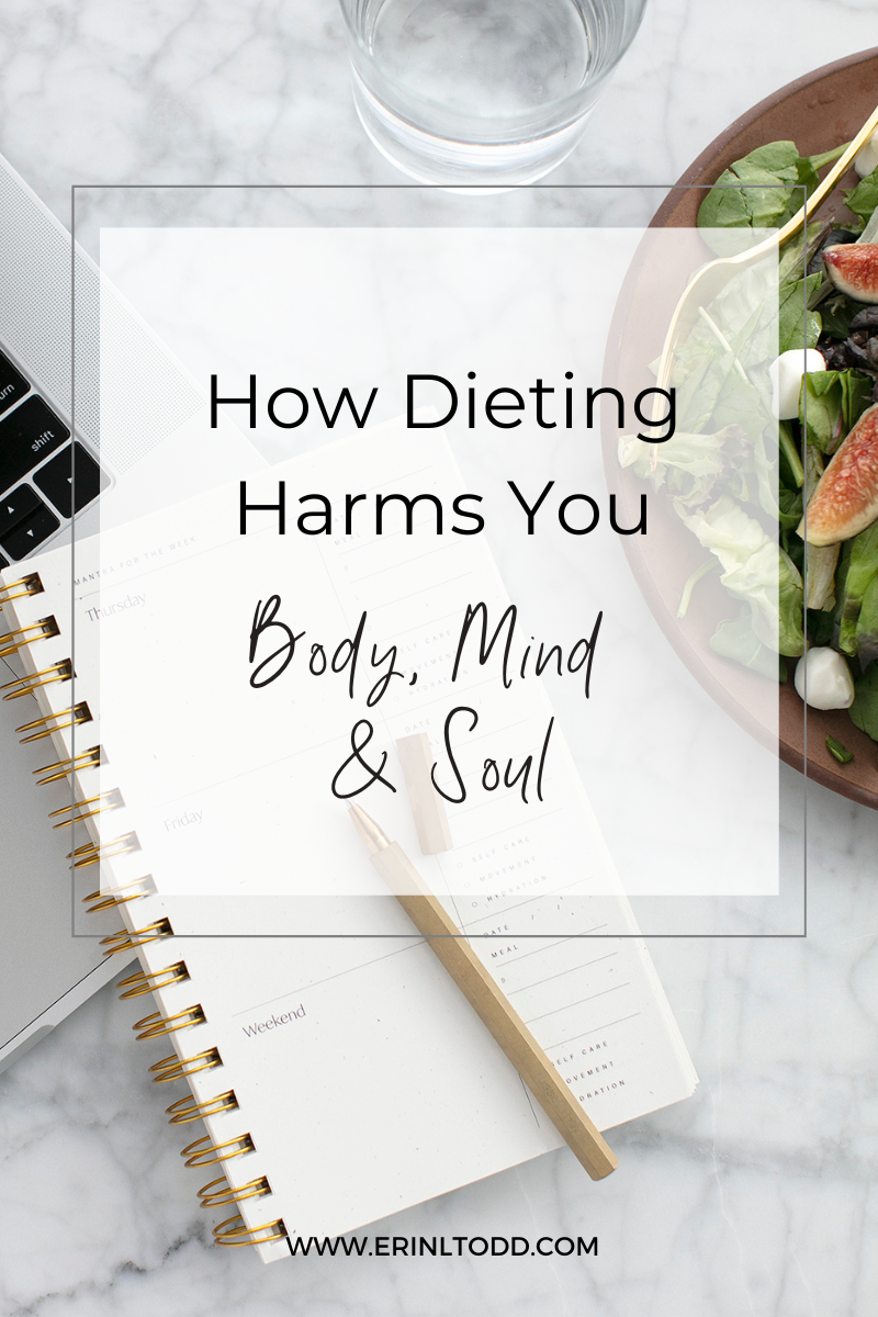 How dieting harms you body mind and soul