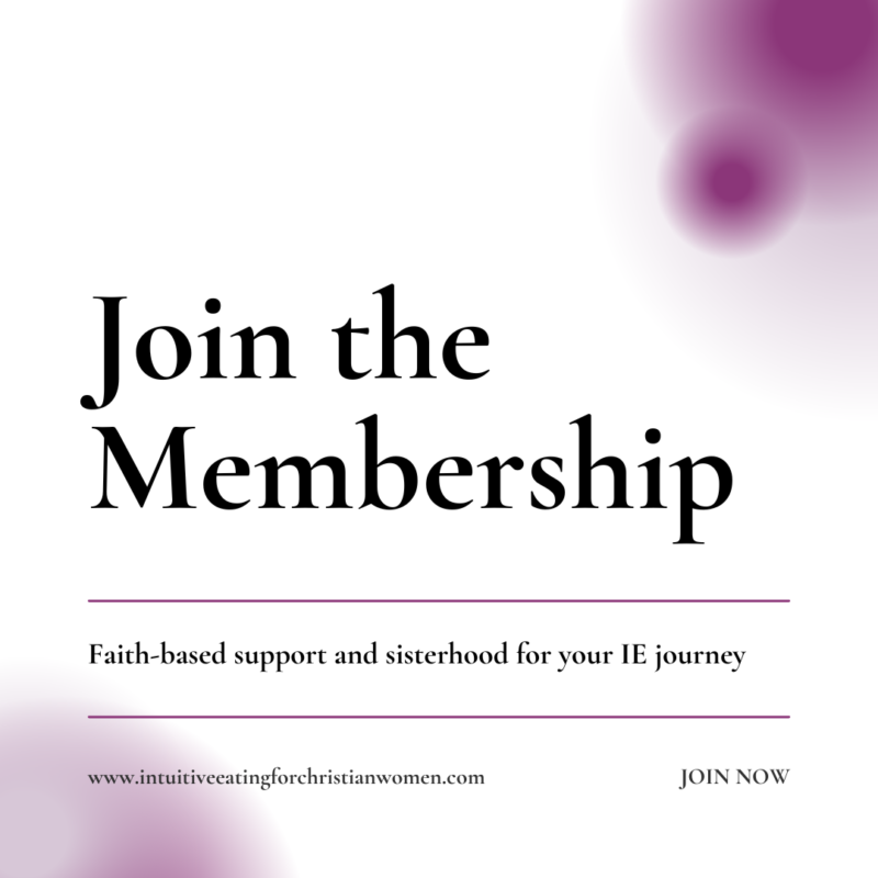 Join the membership for faith-based support and sisterhood for your intuitive eating journey